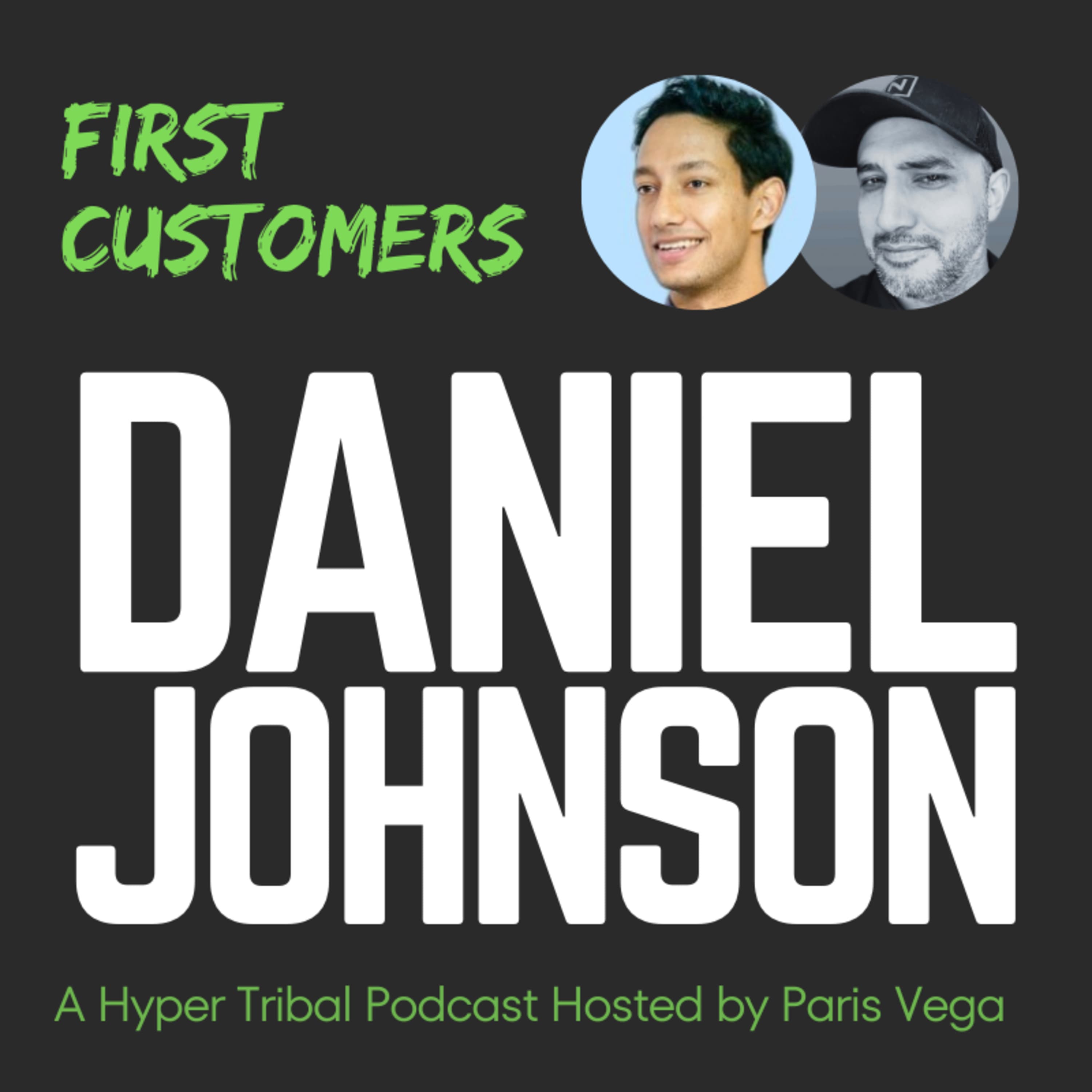 7: Daniel Johnson, Founding Partner of We Scale Startups, sold his first business at 17 yrs old & went on to work with Google, Neil Patel, ConsenSys, and others. cover art